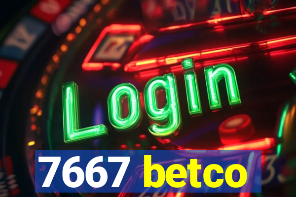 7667 betco